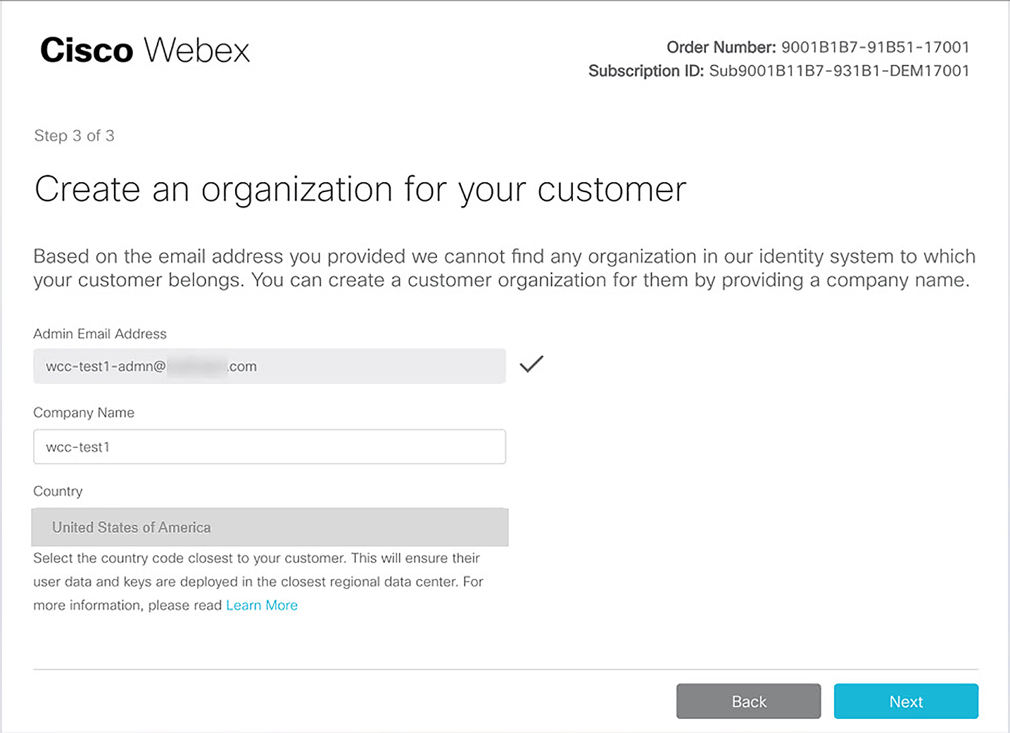 Order Set-Up wizard screen to create an organization for your customer. Fields include 'Admin Email Address,' 'Company Name,' and 'Country.' Choices at the bottom are 'Back' and 'Next.'