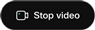 the Stop video soft button