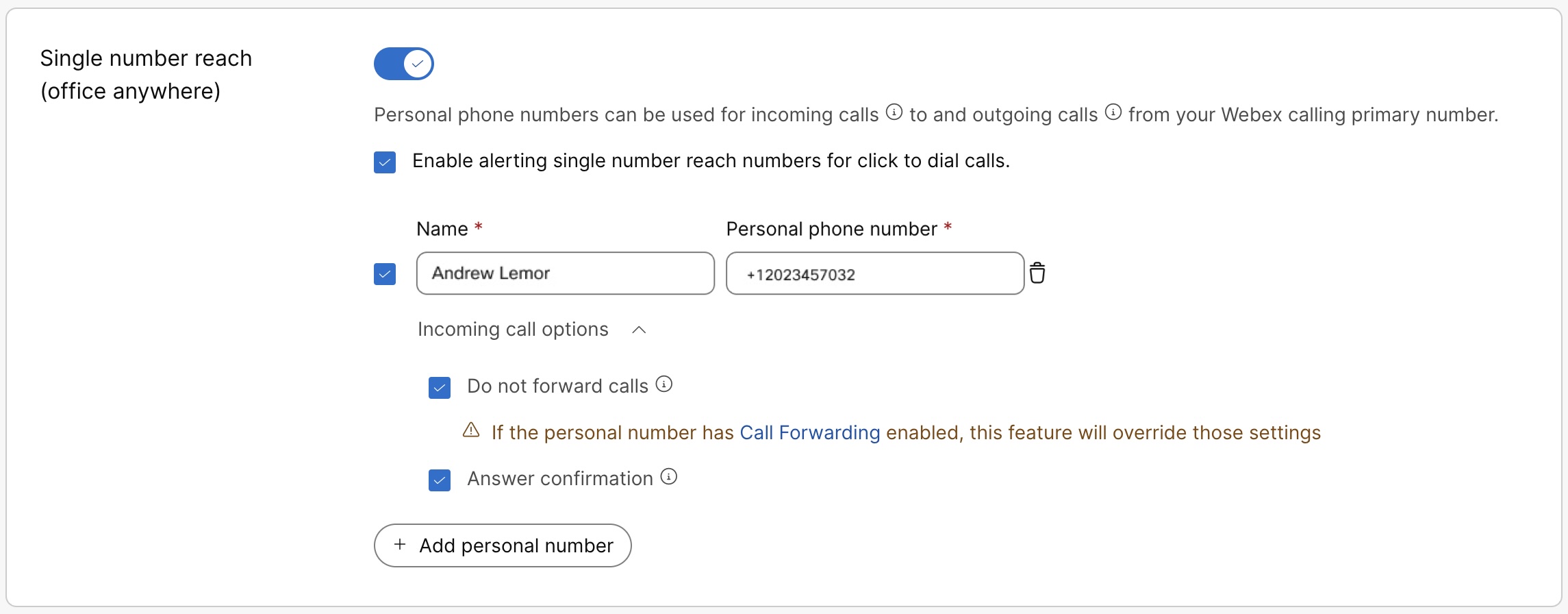 Konfigurationsvindue på brugerniveau til Single Number Reach. Administrator indtaster oplysninger som f.eks. navne og telefonnumre.