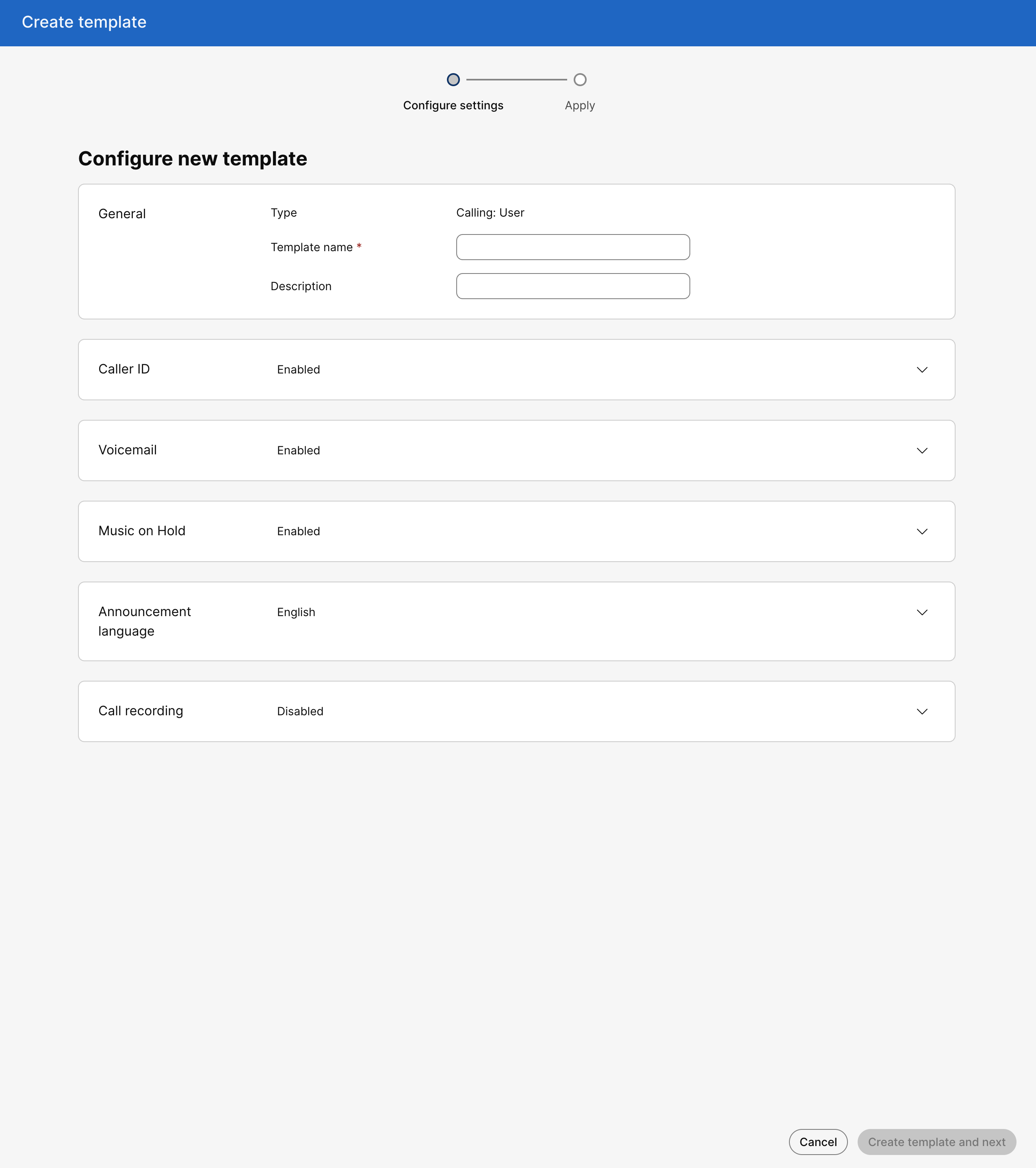 Create a Calling template where type of template is selected as User