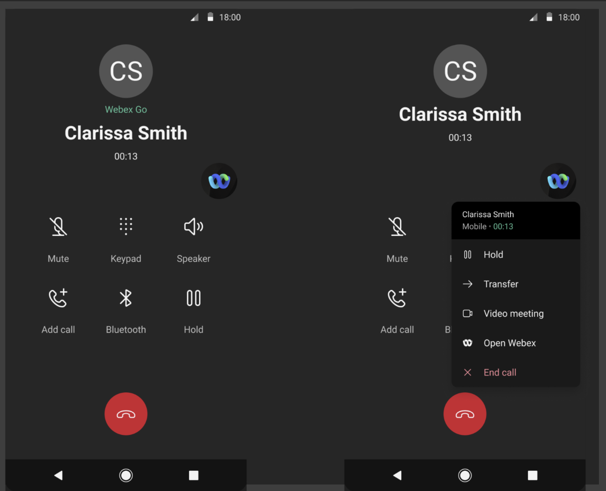 IMG 1 :Webex Go in‑call screen on Android showing call controls: mute, keypad, speaker, add call, Bluetooth, hold, and end call.
IMG 2 : Webex Go in‑call screen with overflow menu open listing actions: hold, transfer, start video meeting, open Webex, and end call.
