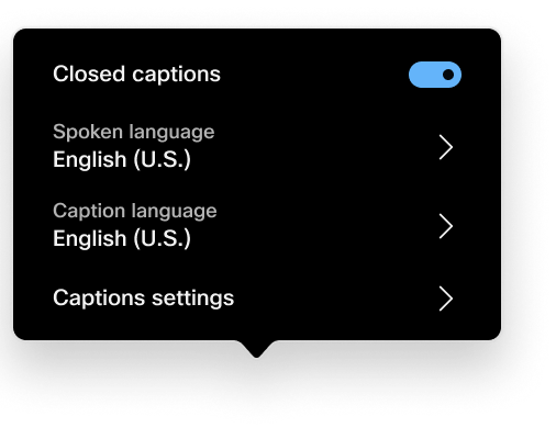 Closed captions popover menu with options to toggle on closed captions, choose spoke language, choose caption lannguage, and change caption settings.
