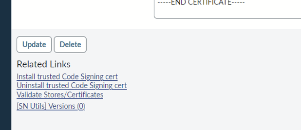 ServiceNow related link to validate and install the trusted code signing certificate.