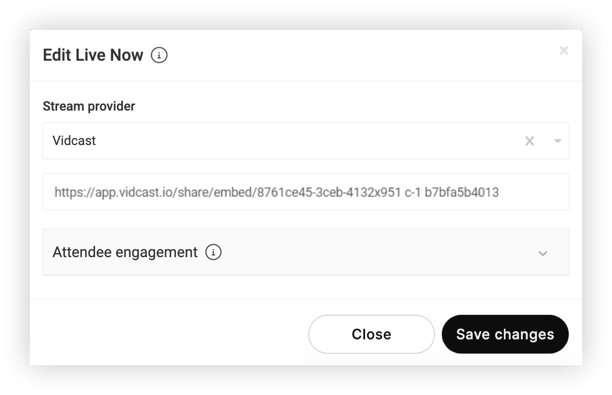 Vidcast selected as the Stream provider and a Vidcast link added to the Edit Live Stream modal.