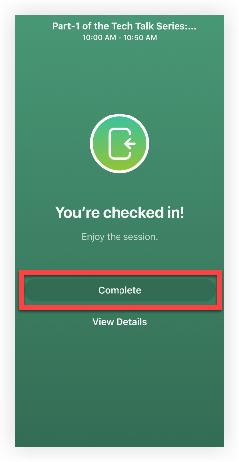 The check in confirmation page. The Complete button is indicated.