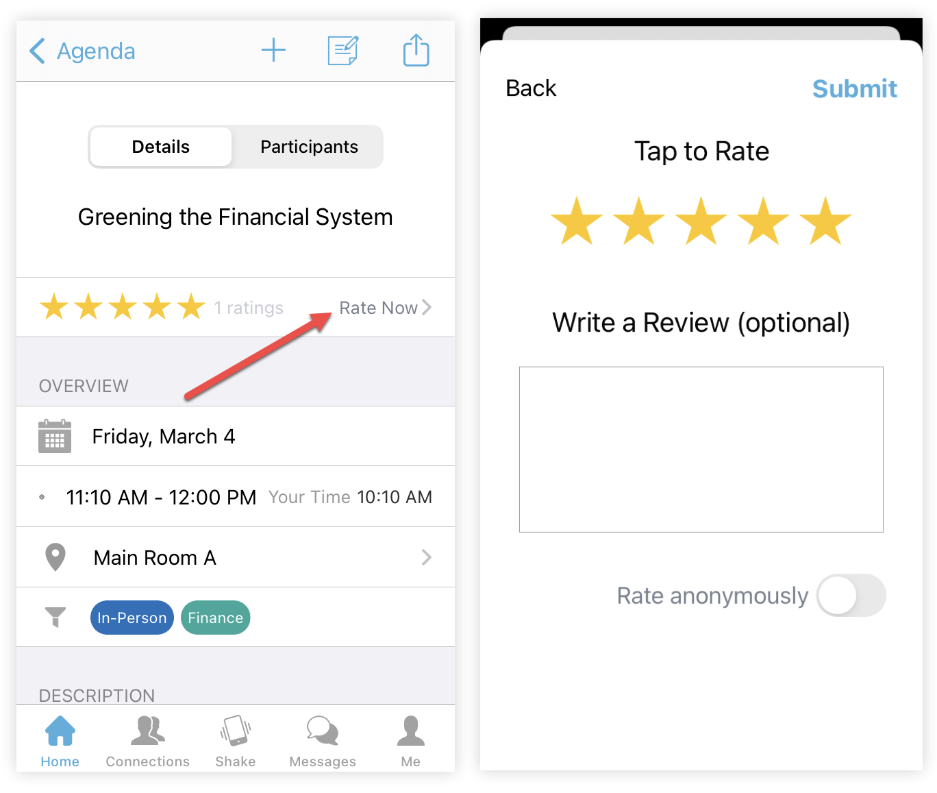 The Rate Now link on a session and the Rate Now screen on the Mobile App.