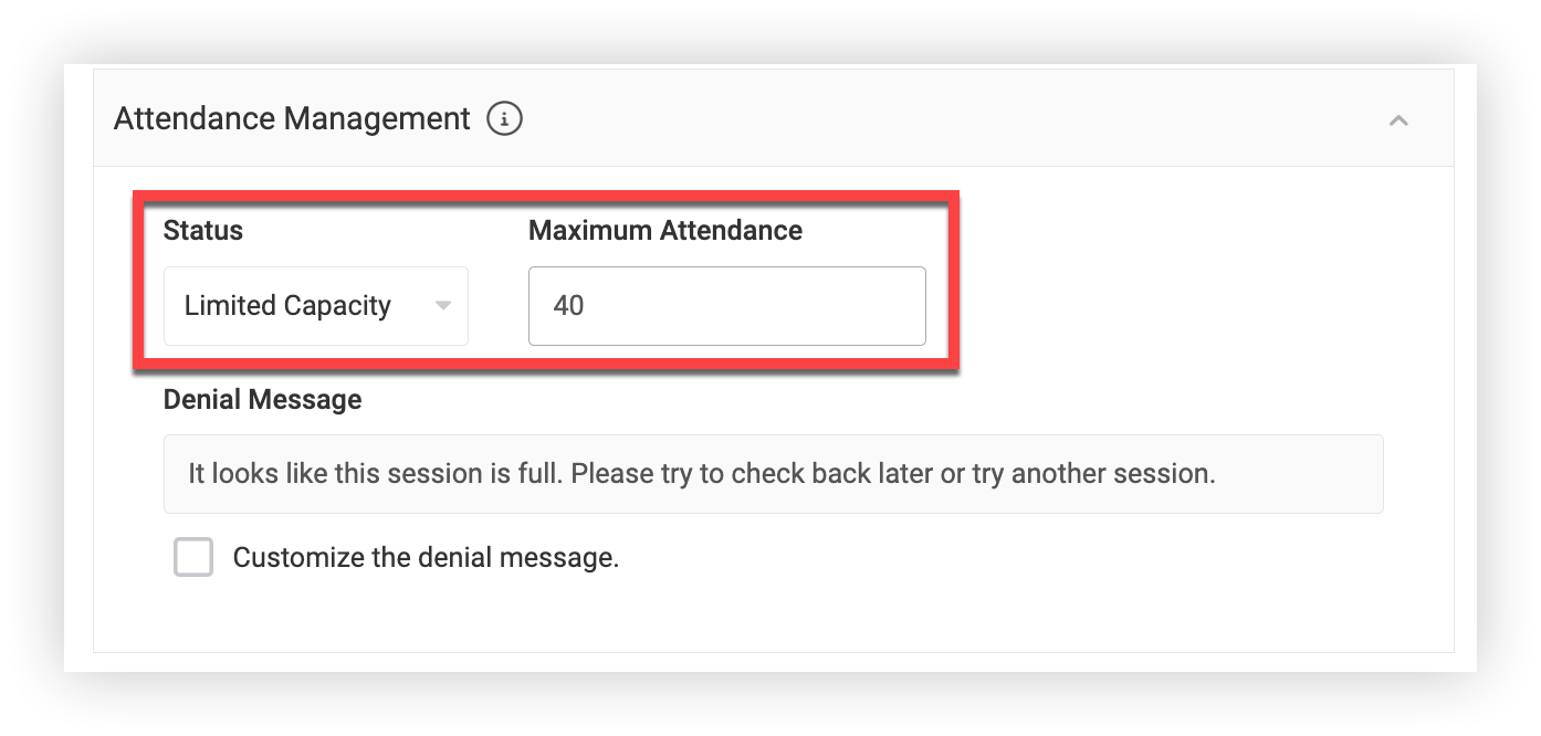 The Attendance Management section of the New Session modal. The Limited Capacity status and Maximum Attendance are indicated.