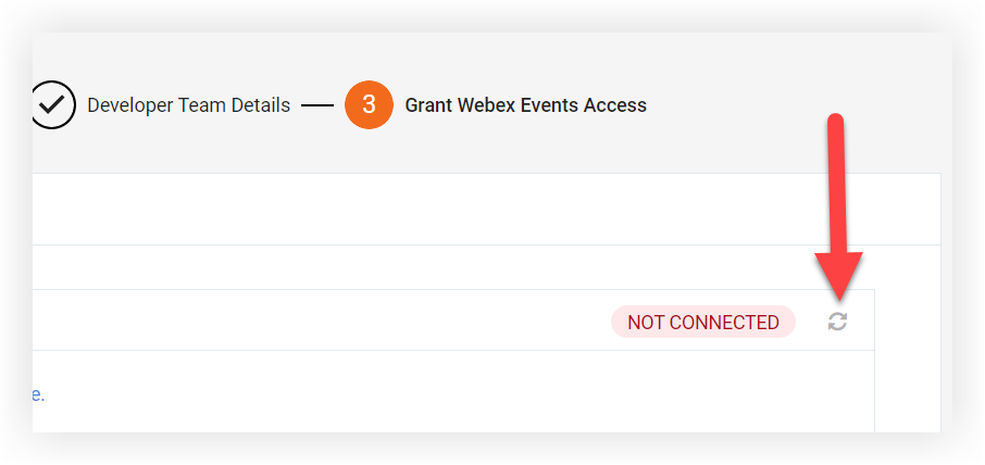 The refresh icon on the Grant Webex Events Access step.