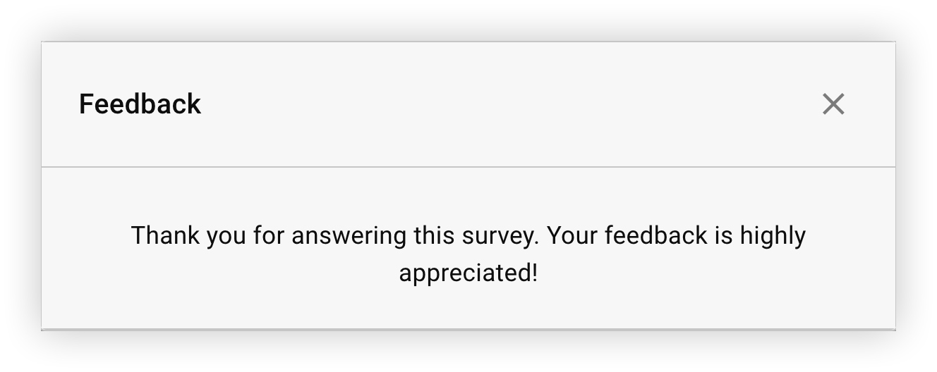 The Feedback thank you message after submitting feedback.