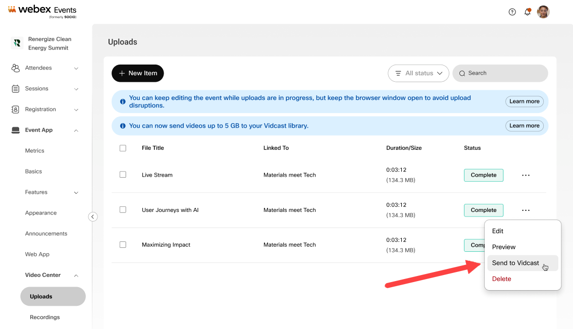 The Send to Vidcast option for a video under the Uploads page